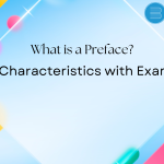 What is a Preface? Key Characteristics with Examples