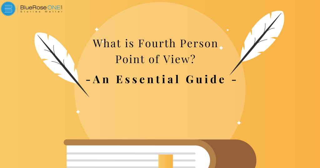 What is the Fourth Person Point of View? An Essential Guide