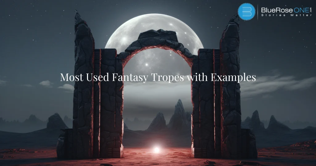 Most Used Fantasy Tropes with Examples | BlueRoseOne