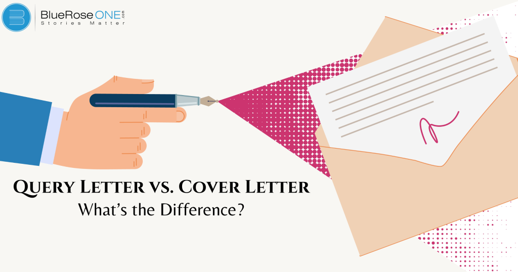 Query Letter vs. Cover Letter: What’s the Difference?