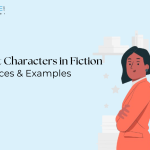 Round vs Flat Characters in Fiction: Differences & Examples