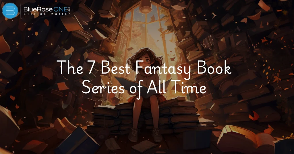 The 7 Best Fantasy Book Series of All Time