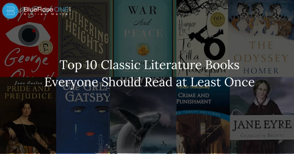 Top 10 Classic Literature Books Everyone Should Read at Least Once