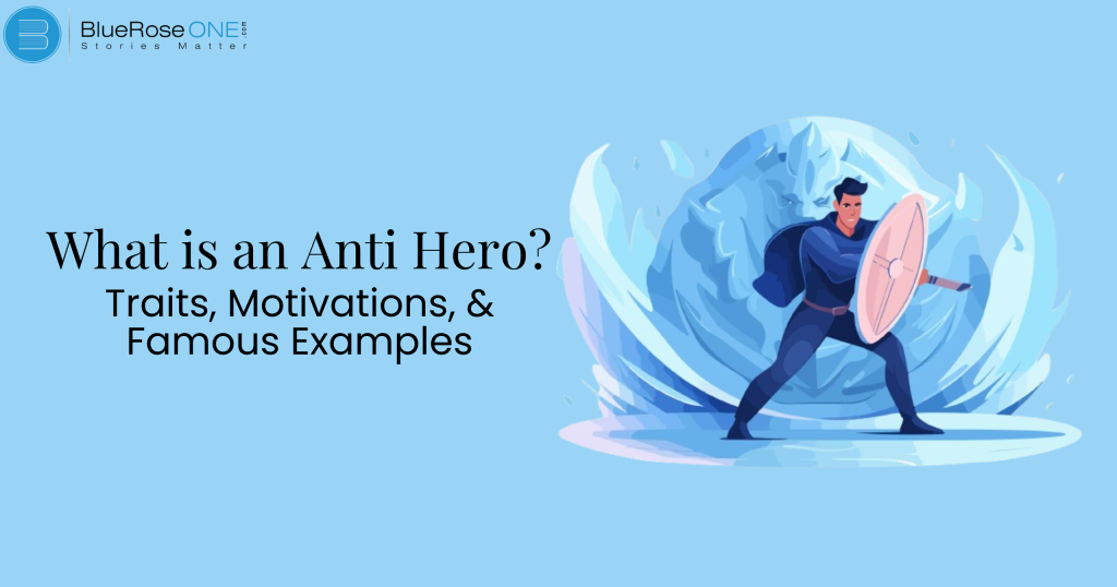 What is an Antihero? Traits, Motivations, & Famous Examples