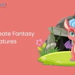 How to Create Fantasy Creatures