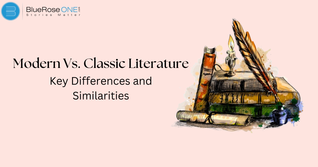 Modern vs. Classic Literature: Key Differences and Similarities