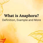 What is Anaphora?: Definition, Example, and More