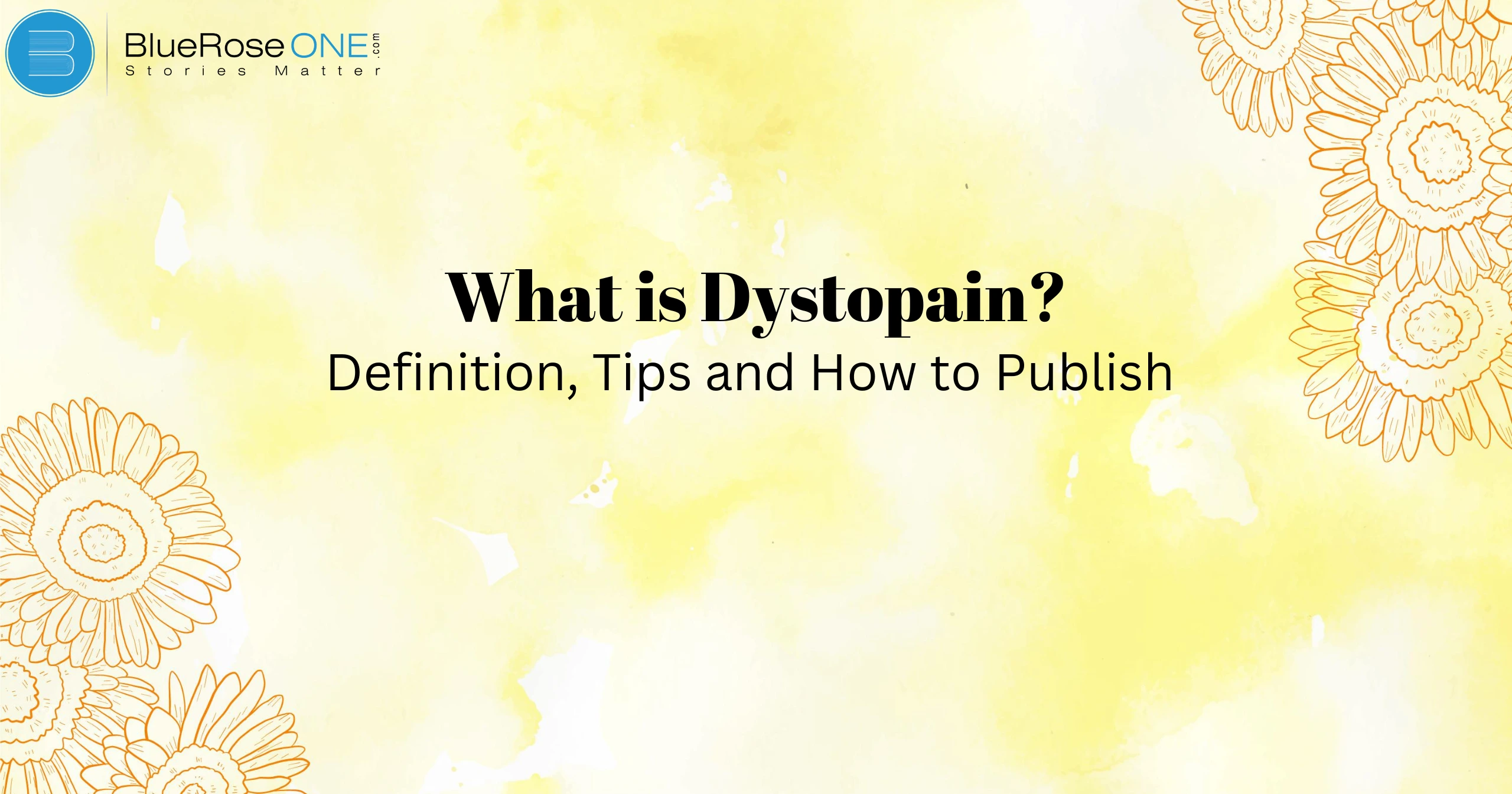 What is Dystopian: Definition, Tips, and How to Publish