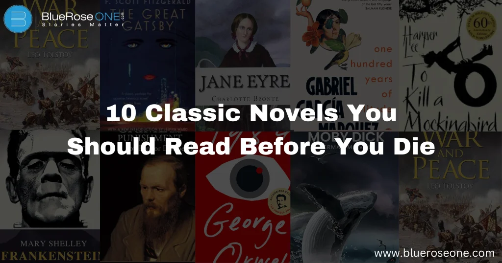 10 Classic Novels You Should Read Before You Die