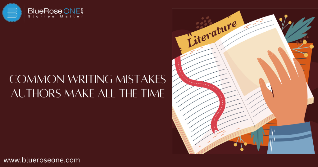 Common Writing Mistakes Authors Make All the Time