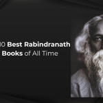 List of Top 10 Best Rabindranath Tagore Books of All Time