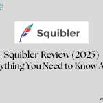 Squibler Review (2025): Everything You Need to Know