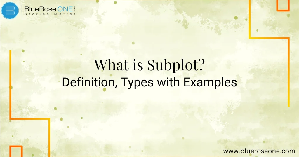 What is Subplot? Definition, Types with Examples