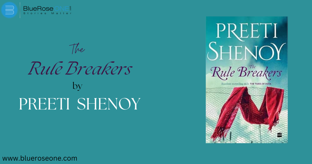 Book Review: The Rule Breakers a Book by Preeti Shenoy