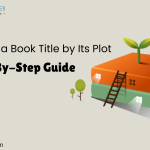 How to Find a Book Title by Its Plot: A Step-by-Step Guide