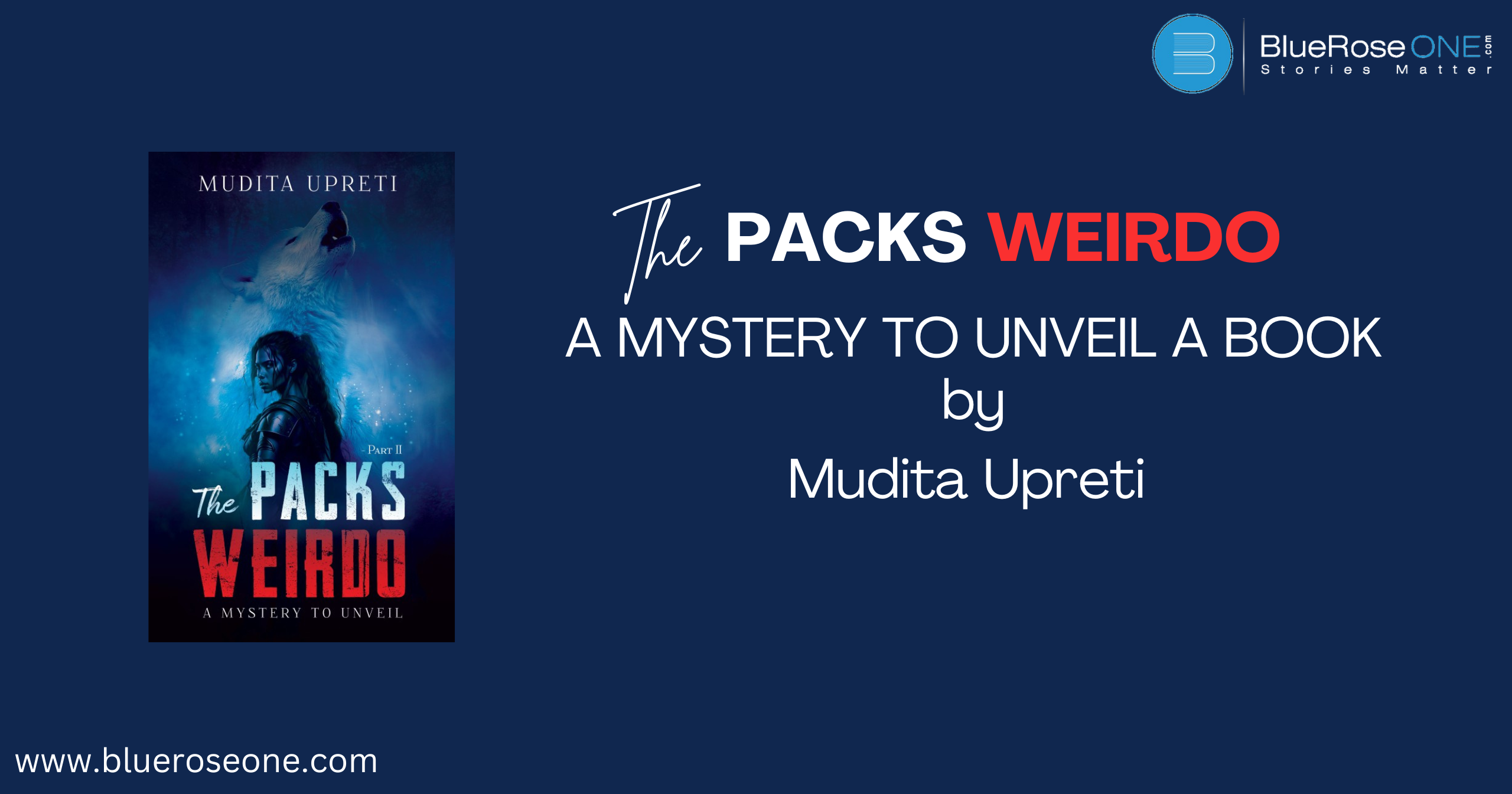 The Pack’s Weirdo: A Mystery to Unveil a Book by Mudita Upreti