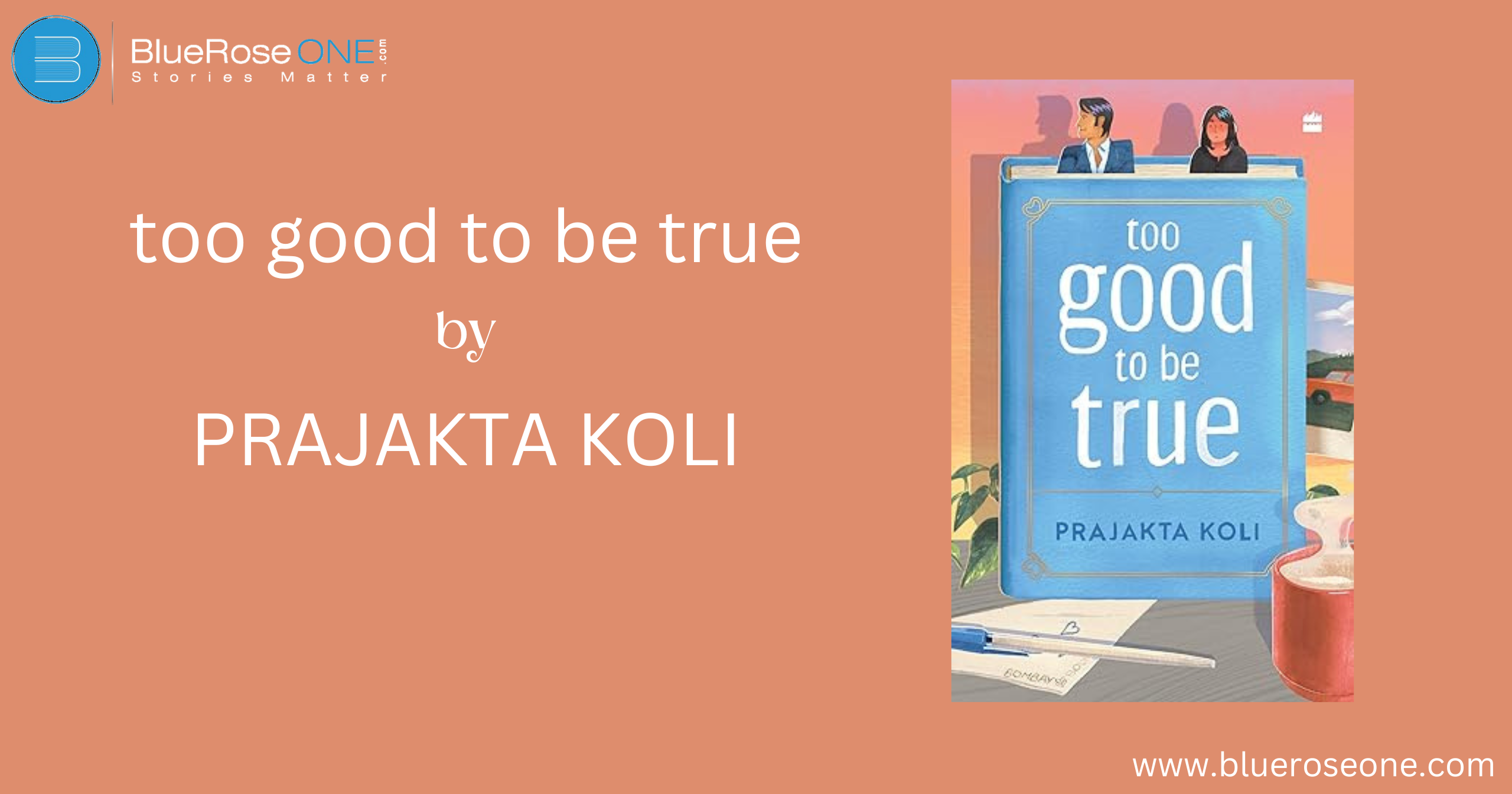 Too Good To Be True a Book by Prajakta Koli