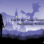 Top 10 ELF Name Generators for Fantasy Writers