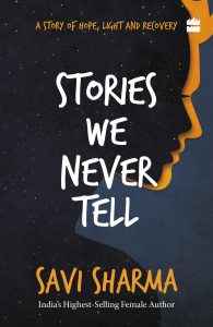 stories-we-never-tell-by-savi-sharma