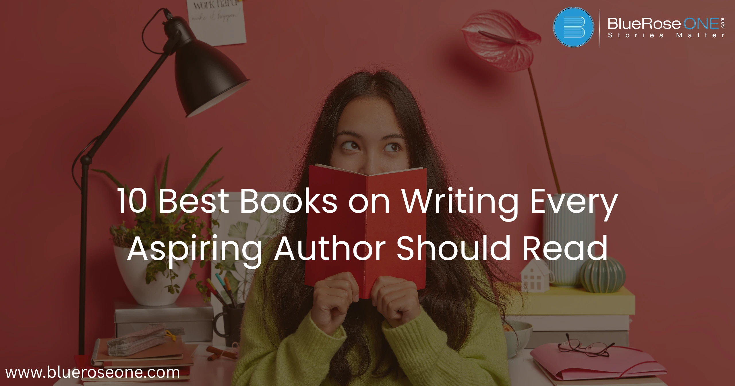 10 Best Books on Writing Every Aspiring Author Should Read
