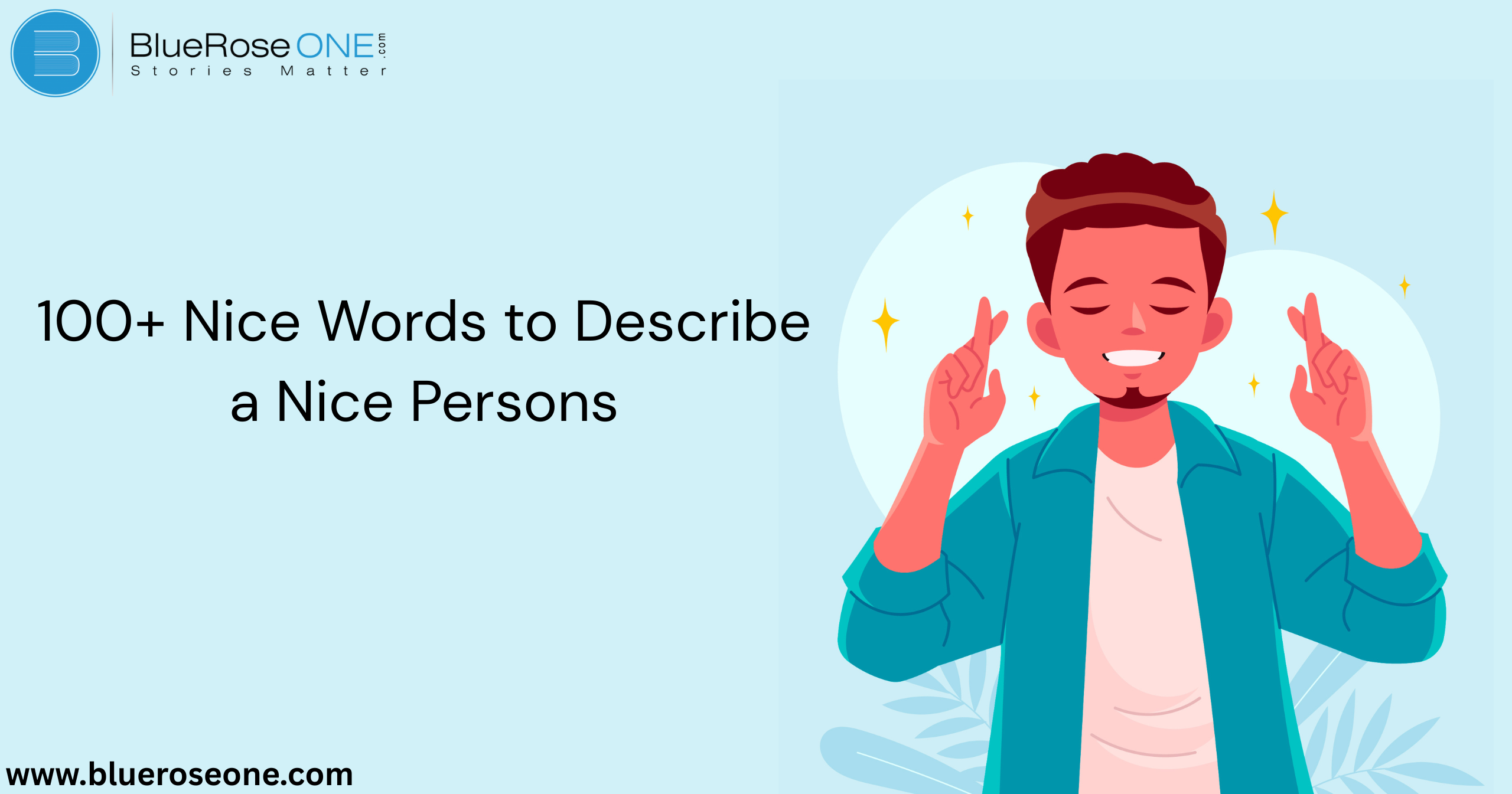 100+ Nice Words to Describe a Nice Person