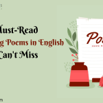 20 Must-Read, Life-Changing Poems in English You Can’t Miss