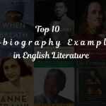 Top 10 Autobiography Examples in English Literature