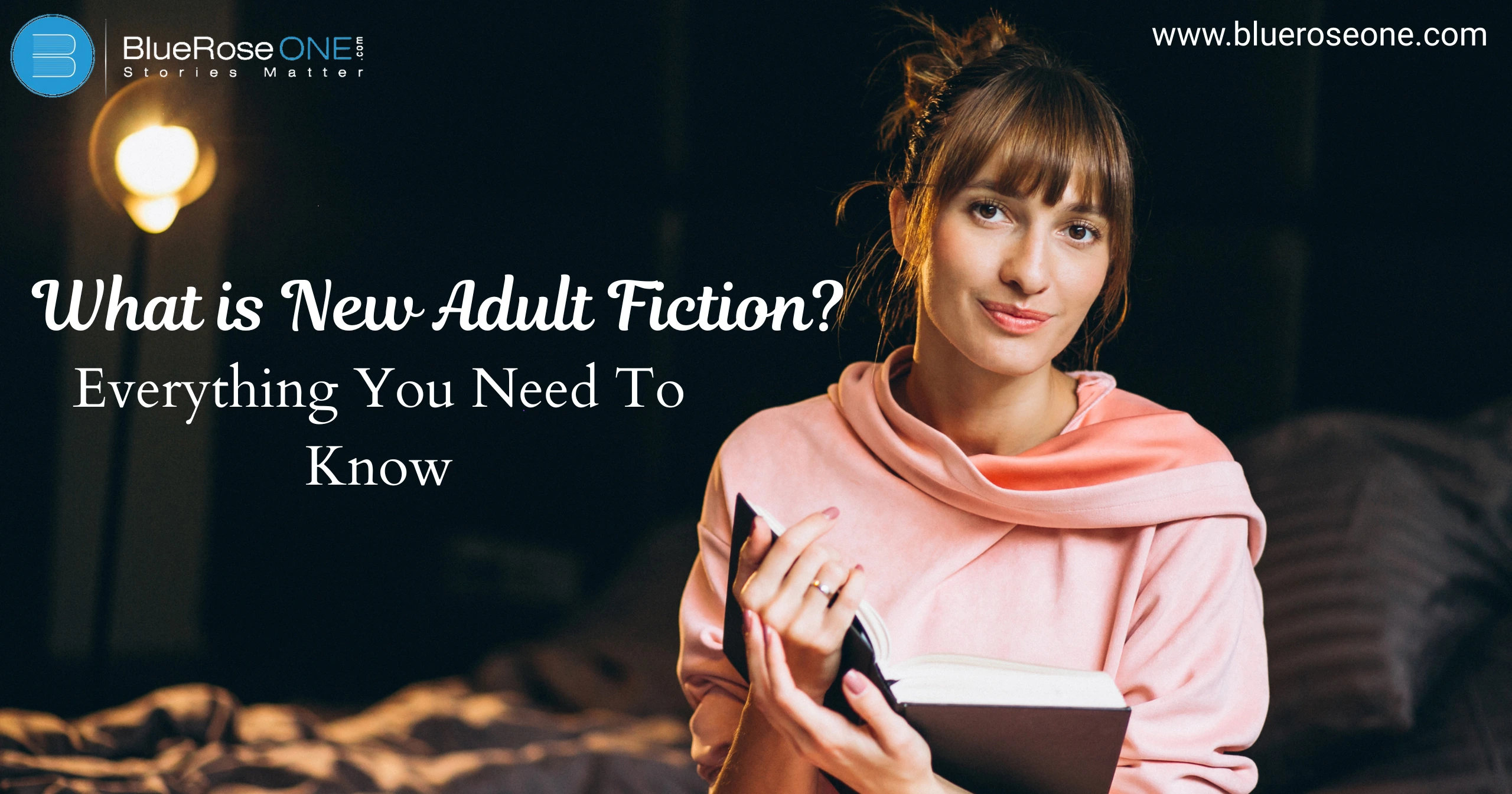 What Is New Adult Fiction? Everything You Need To Know