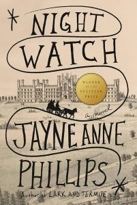 night-watch-jayne-anne-phillips