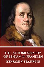 the-autobiography-of-benjamin-franklin-autobiography-examples
