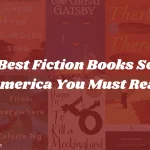 10 Best Fiction Books Set in America You Must Read