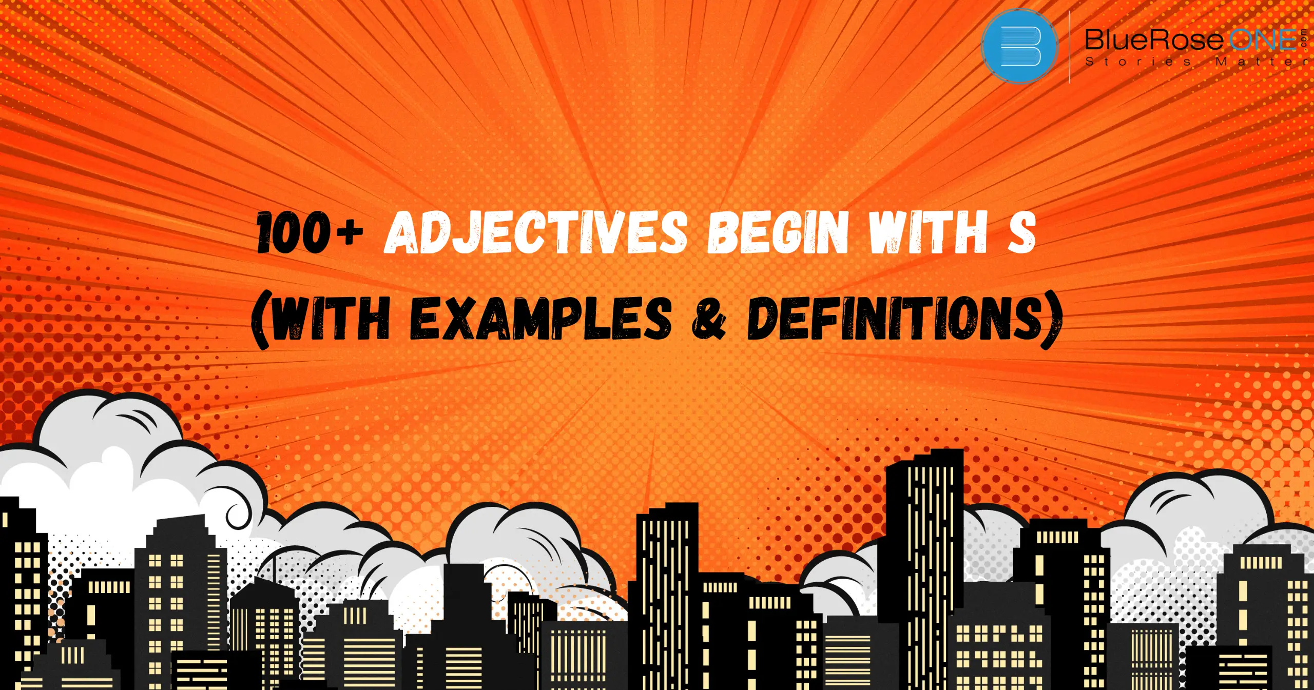 100+ Adjectives Begin With S (With Examples & Definitions)