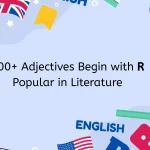 150 Adjectives Begin with R Popular in Literature
