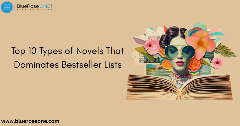 Top 10 Types of Novels That Dominate Bestseller Lists