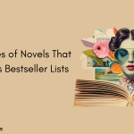 Top 10 Types of Novels That Dominate Bestseller Lists