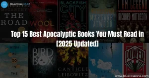 Top 15 Best Post Apocalyptic Books You Must Read in [2025 Update]