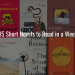 Top 15 Short Novels to Read in a Weekend