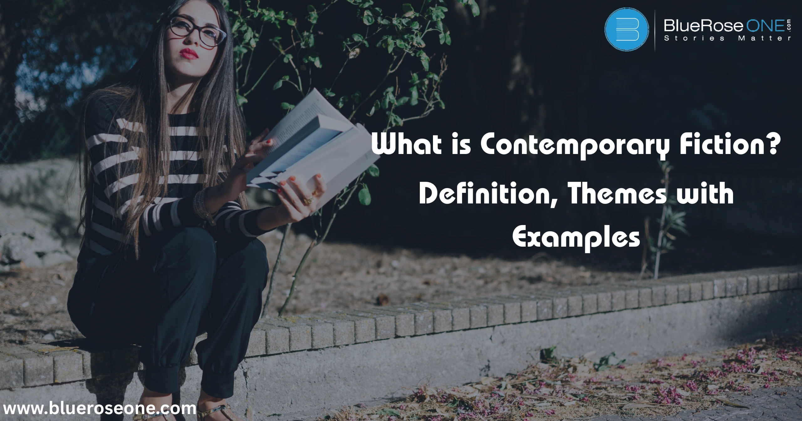 What Is Contemporary Fiction? Definition, Themes with Examples
