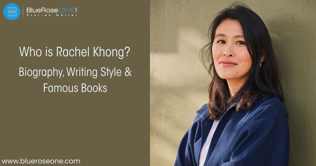 Who Is Rachel Khong? Biography, Writing Style & Famous Books