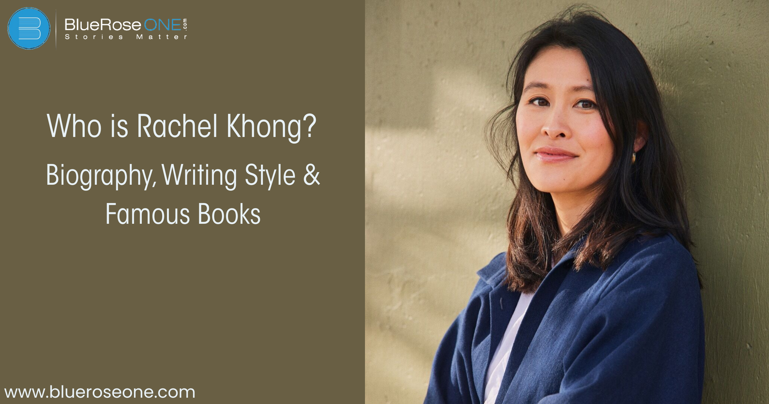 Who Is Rachel Khong? Biography, Writing Style & Famous Books