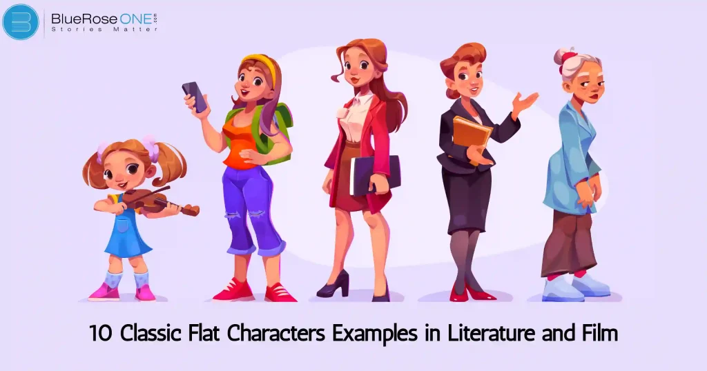 10 Classic Flat Character Examples in Literature and Film