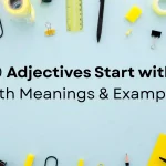 100 Adjectives Start with Z (With Meanings & Examples)