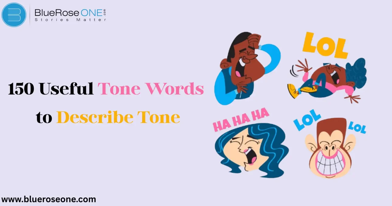 150 Useful Tone Words to Describe Tone | Explanation with Examples
