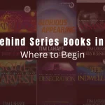 Left Behind Series Books in Order: Where to Begin