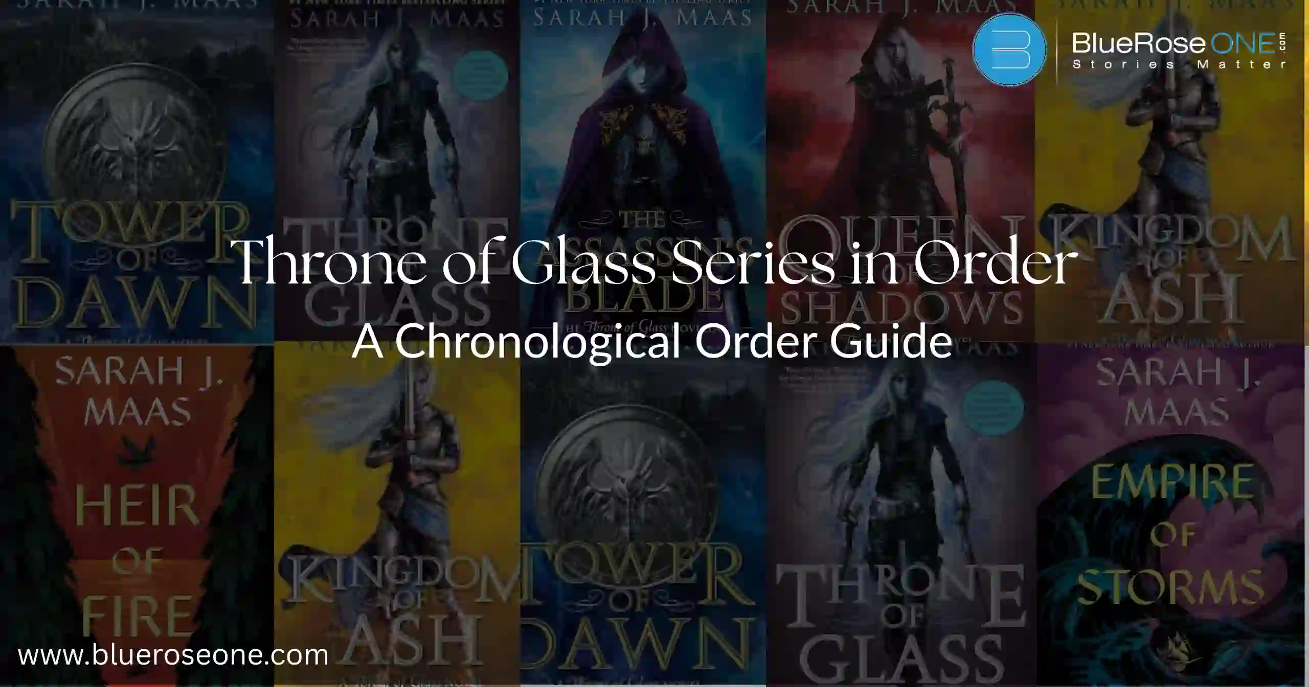 Throne of Glass Series in Order: A Chronological Order Guide