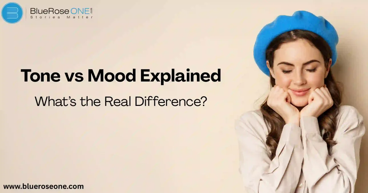 Tone vs Mood Explained: What’s the Real Difference?
