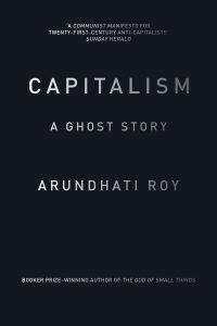 capitalism-arundhati-roy-books