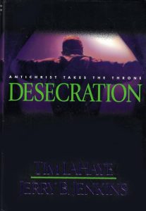 the-desecration-the-left-behind-series-in-order