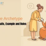 Caregiver Archetype: Definition, Key Traits, Example and Roles