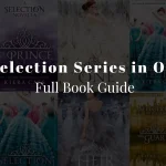 The Selection Series in Order: Full Book Guide